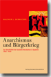 anarchismus und b&uuml;rgerkrieg