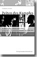 zeiten des kampfes