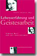 lebenserfahrung und geistesarbeit