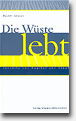 die w&uuml;ste lebt